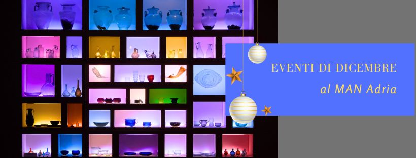 Museo archeologico di Adria - Eventi di dicembre 2025